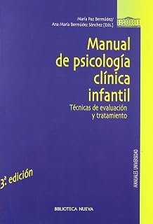Manual de psicología clínica infantil: Técnicas de evaluación y tratamiento