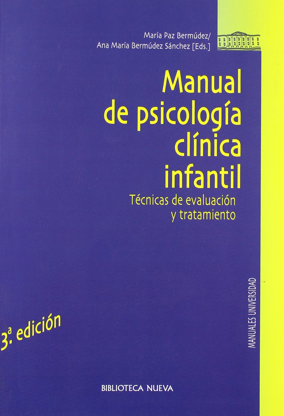 Manual de psicología clínica infantil: Técnicas de evaluación y tratamiento