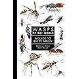 Wasps of the World: A Guide to Every Family: 8