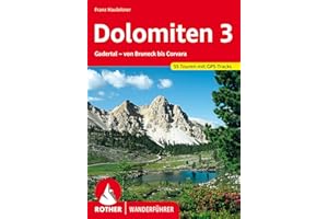 Dolomiten 3. Gadertal - Von Bruneck bis Corvara. 55 Touren. Mit GPS-Tracks (Rother Wanderführer)