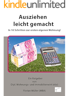 Deine Erste Eigene Wohnung Das Handbuch Ebook Grundausstattung Anleitung Azubi Starterset Haushalt Geschenk Alle Schritte Von Der Wohnungssuche Bis Zur Schlusselubergabe Ausstattung Umzug Hilfe Ebook Schorsch Alexander Amazon De Kindle Shop