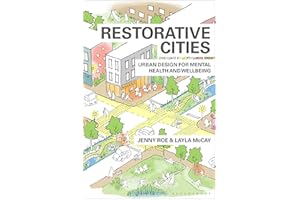 Restorative Cities: urban design for mental health and wellbeing