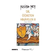 Dil &Ouml;ğreten Hikayeler 2 - T&uuml;rk&ccedil;e - Almanca