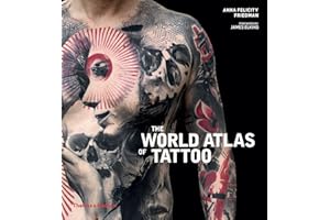 The World Atlas of Tattoo