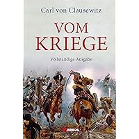Vom Kriege: vollständige Ausgabe