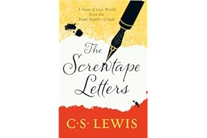 HARPERCOLLINS PUBLISHERS Screwtape Letters: Letters from a Senior to a Junior Devil (C. Lewis Signature Classic)