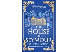 The House of Seymour: The brand new, gripping, historical fiction novel from the best-selling author: Book 1