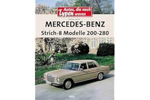 Mercedesbenz Strich 8modelle 200280: Autos, die noch Typen waren