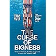 The Curse of Bigness: How Corporate Giants Came to Rule the World