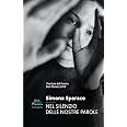 Nel silenzio delle nostre parole
