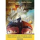 La stella di Andra e Tati