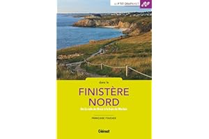 Finistère Nord: Les Abers, Brest, Le Conquet, les îles d'Ouessant et Molène, Morlaix