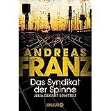 Das Syndikat der Spinne: Julia Durants 5. Fall (Julia Durant ermittelt, Band 5)
