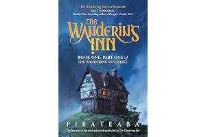The Wandering Inn: Book One, Part One in the goblin-filled, slice-of-life LitRPG series and web serial sensation