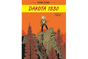 Un Hommage à Lucky Luke par - Dakota 1880