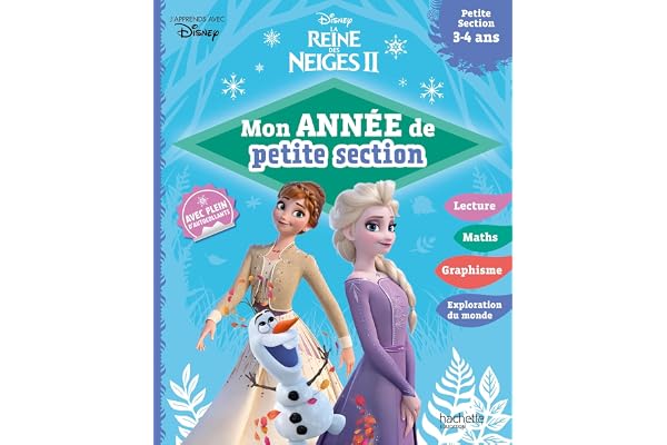 Disney - La Reine des Neiges 2 - Mon année Petite Section (3-4 ans)