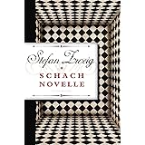 Schachnovelle: Stefan Zweigs letzter und weltberühmter Text. Eindringlich und sprachlich raffiniert. Mehrfach verfilmt. Ein M