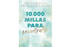 10.000 millas para encontrarte (Bali 2): Por la autora de Culpa mía (Montena)