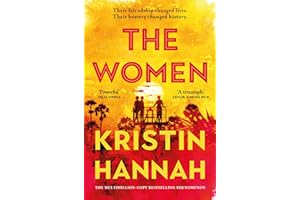 The Women: The Bestselling, Unforgettable Novel That Has Captured Millions of Hearts (English Edition)