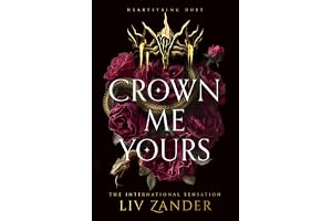 Crown Me Yours: The unforgettable, devastating dark fantasy romance duet that has taken BookTok around the world by storm!: Book 2