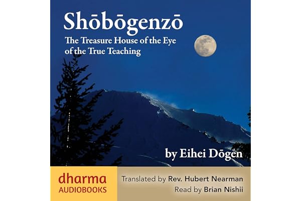 Shōbōgenzō: The Treasure House of the Eye of the True Teaching