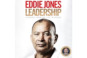 Leadership: Lessons From My Life in Rugby