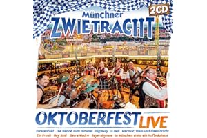Oktoberfest Live; Das Beste aus ihren Live-Auftritten vom Münchner Oktoberfest; Fürstenfeld; Die Hände zum Himmel; Ein Prosit; Hey Rosi; Bayernhymne; Gott mit dir du Land der Bayern