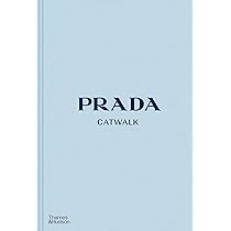 Prada Catwalk: The Complete Collections by Frankel, Susannah