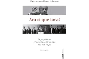 Ara Sí Que Toca!: El pujolisme, el procés sobiranista i el cas Pujol (P.VISIONS)