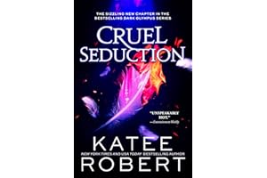 Cruel Seduction: A Divinely Dark Romance Retelling of Aphrodite, Hephaestus, Pandora and Adonis (Dark Olympus 5)