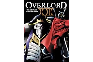 Overlord: The Complete Anime Artbook II III (OVERLORD COMPLETE ANIME ARTBOOK ART)