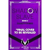 Shadow Slave, Book 3: Prince of Nothing