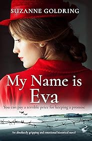 My Name is Eva: An absolutely gripping and emotional historical novel (English Edition)