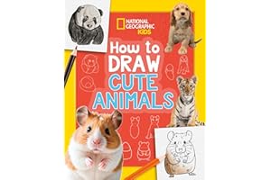 How to Draw Cute Animals: A step-by-step learn to draw book for kids aged 6+ (National Geographic Kids)