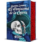 El fantasma de la &Oacute;pera (Platino Cl&aacute;sicos Ilustrados)