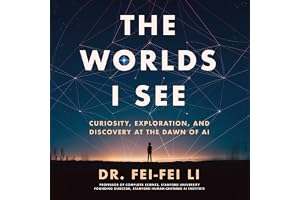 The Worlds I See: Curiosity, Exploration, and Discovery at the Dawn of AI