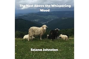 The Nest Above the Whispering Wood