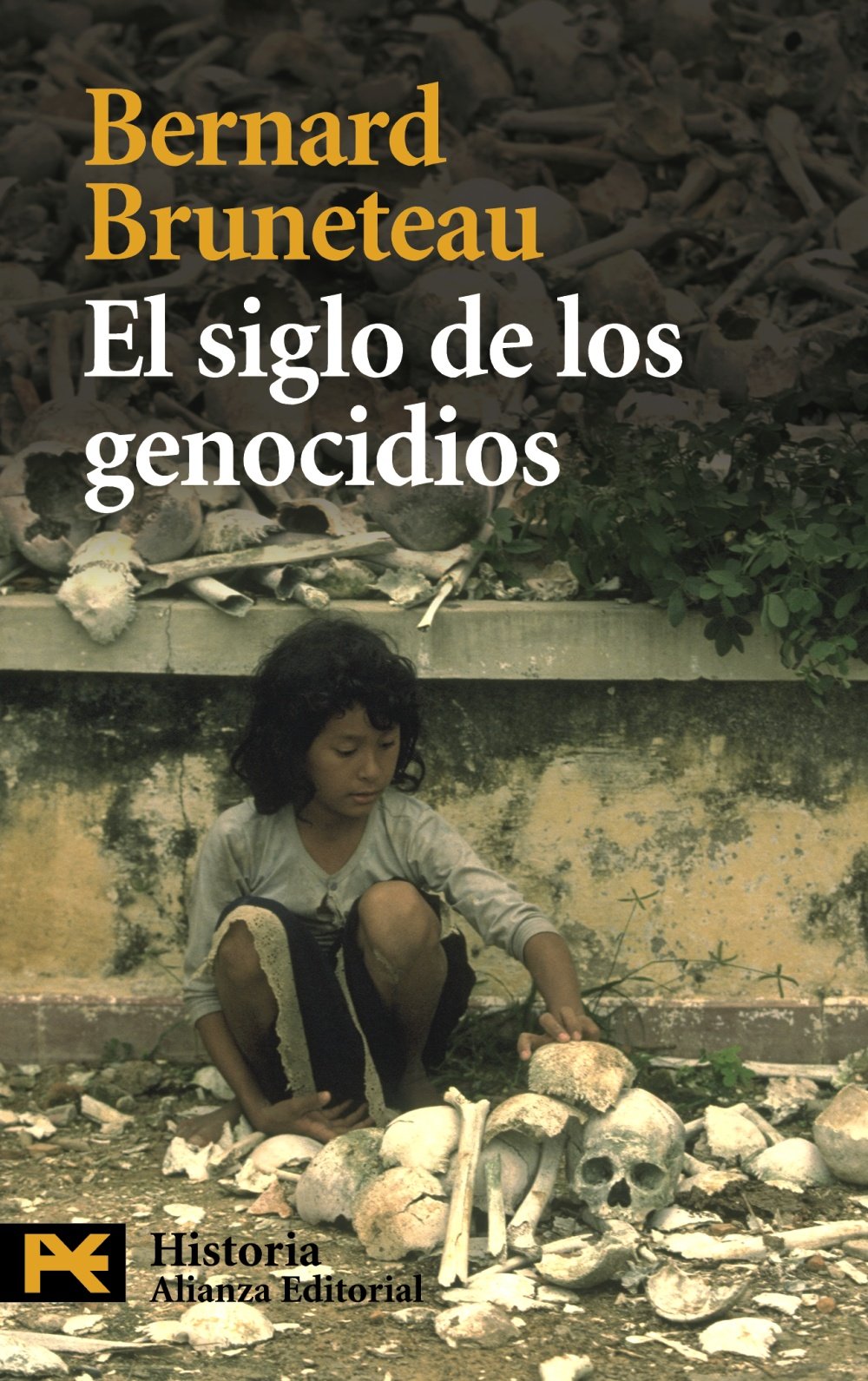 El siglo de los genocidios: Violencias, masacres y procesos genocidas desde Armenia a Ruanda