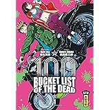 Bucket List of the dead - Tome 1