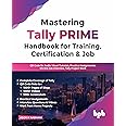 Mastering Tally PRIME: Training, Certification & Job