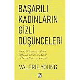 Başarılı Kadınların Gizli D&uuml;ş&uuml;nceleri