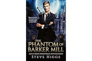 The Phantom of Barker Mill: 2 (Blue Moon Investigations)