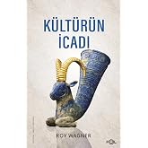 K&uuml;lt&uuml;r&uuml;n İcadı