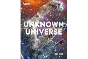 Unknown Universe: Discover hidden wonders from deep space unveiled by the James Webb Space Telescope