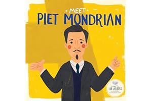 Meet Piet Mondrian (Meet the Artist)