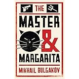 The Master and Margarita: New Translation (Alma Classics Evergreens): Mikhail Bulgakov