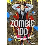 Zombie 100. Cento cose da fare prima di non-morire (Vol. 9)
