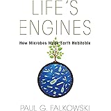 Life's Engines: How Microbes Made Earth Habitable (Science Essentials): 28