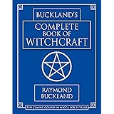 Complete Book of Witchcraft (Llewellyn's Practical Magick)