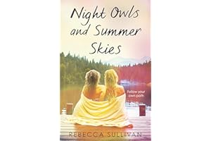 Night Owls and Summer Skies (A Wattpad Novel)